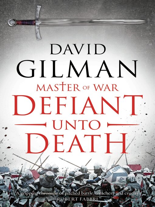 Title details for Defiant Unto Death by David Gilman - Available